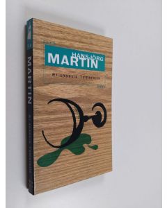 Kirjailijan Hansjörg Martin käytetty kirja Ei snapsia Tamaralle - Sapo 118