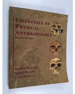 Kirjailijan Harry Nelson & Robert Jurmain ym. käytetty kirja Essentials of Physical Anthropology