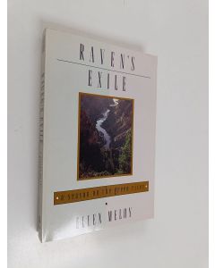 Kirjailijan Ellen Meloy käytetty kirja Raven's Exile - A Season on the Green River