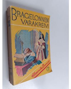 Kirjailijan Alexandre Dumas käytetty kirja Bragelonnen varakreivi 7 : Eli muskettisoturien viimeiset urotyöt