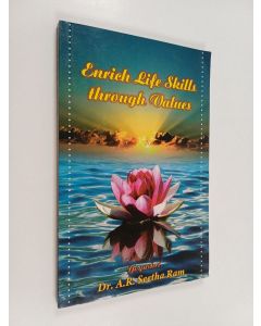 Kirjailijan A. R. Seetha Ram käytetty kirja Enrich life skills through values