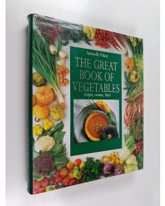 Kirjailijan Antonella Palazzi käytetty kirja The Great Book of Vegetables