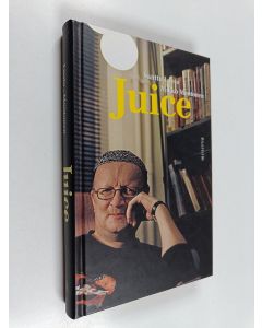Kirjailijan Santtu Luoto käytetty kirja Juice