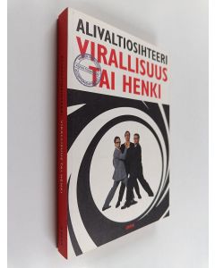 Kirjailijan Simo Frangen käytetty kirja Alivaltiosihteeri : virallisuus tai henki : pukujen kahinointia 2001-2002