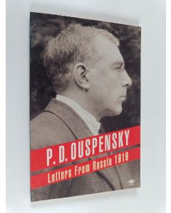 Kirjailijan P. D. Uspenskij käytetty kirja Letters from Russia 1919