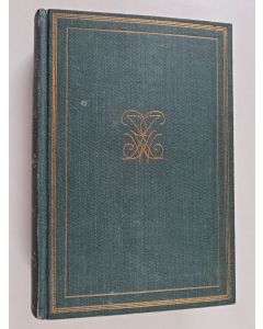 Kirjailijan Johann Wolfgang von Goethe käytetty kirja Goethen valitut teokset 1 : Nuoren Wertherin kärsimykset ; Vaaliheimolaiset