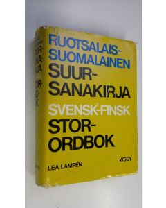 Kirjailijan Lea Lampen käytetty kirja Ruotsalais-suomalainen suursanakirja = Svensk-finsk storordbok