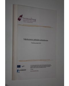 käytetty kirja Näkökulmia päihdekoulutukseen : Transdrug-projekti 2003