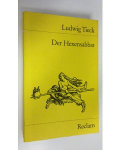 Kirjailijan Ludwig Tieck käytetty kirja Der Hexensabbat