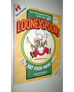 Kirjailijan Janet / Greta Podleski käytetty kirja Looney Spoons - low-fat food made fun!