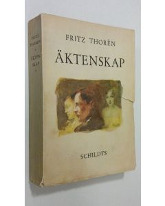 Kirjailijan Fritz Thoren käytetty kirja Äktenskap