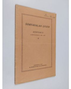 käytetty teos Sortavalan lyseo : kertomus lukuvuodelta 1926-1927
