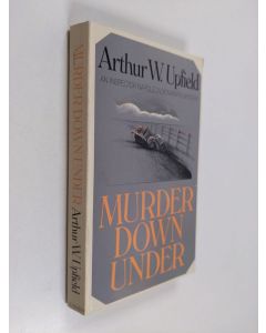Kirjailijan Arthur W. Upfield käytetty kirja Murder down under