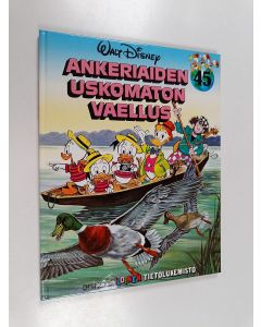 Kirjailijan Walt Disney käytetty kirja Ankeriaiden uskomaton vaellus