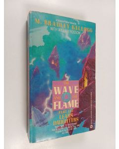 Kirjailijan M. Bradley Kellogg käytetty kirja The wave and the flame