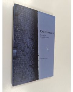 käytetty kirja Enkelikello : novelleja ymmärryksestä - Novelleja ymmärryksestä