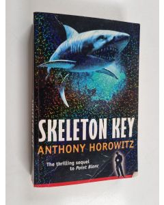 Kirjailijan Anthony Horowitz käytetty kirja Skeleton key