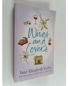 Kirjailijan Jane Elizabeth Varley käytetty kirja Wives and Lovers