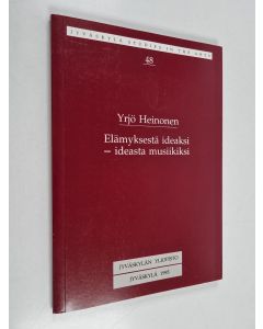 Kirjailijan Yrjö Heinonen käytetty kirja Elämyksestä ideaksi - ideasta musiikiksi : Sävellysprosessin yleinen malli ja sen soveltaminen Beatles-yhtyeen laulunteko- ja äänitysprosessiin