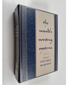 Kirjailijan William Bright & Peter T. Daniels käytetty kirja The World's Writing Systems