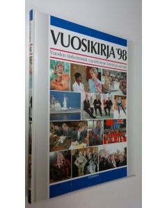 Tekijän Veikko Ahola  käytetty kirja Vuosikirja ´98 : Vuoden tärkeimmät tapahtumat kuvin ja sanoin