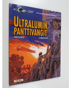 Kirjailijan J.-C Mezieres käytetty kirja Ultralumin panttivangit