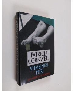 Kirjailijan Patricia Cornwell käytetty kirja Viimeinen piiri