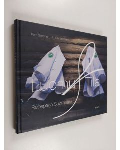 Kirjailijan Petri Simonen käytetty kirja Luomu & tila : reseptejä Suomesta