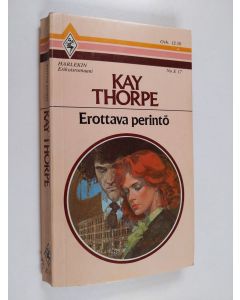 Kirjailijan Kay Thorpe käytetty kirja Erottava perintö