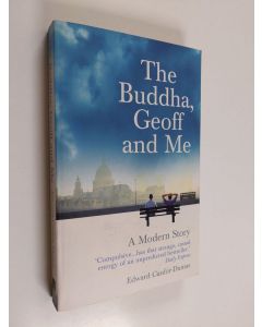 Kirjailijan Edward Canfor-Dumas käytetty kirja The Buddha, Geoff and Me - A Modern Story