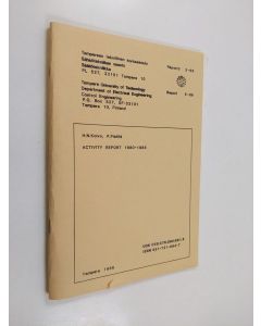 Kirjailijan H. N. Koivo & P. Pietilä käytetty teos Activity report 1980-1985