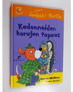 Kirjailijan Karen Wallace käytetty kirja Kadonneiden korujen tapaus