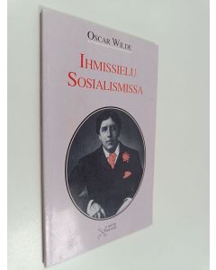 Kirjailijan Oscar Wilde käytetty kirja Ihmissielu sosialismissa