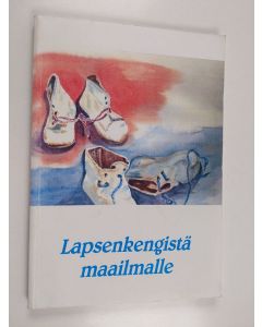 Kirjailijan Marja Aho käytetty kirja Lapsenkengistä maailmalle