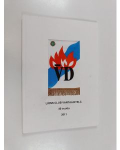 käytetty kirja Lions club Vantaa/etelä : 40 vuotta