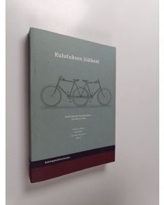 käytetty kirja Kulutuksen liikkeet : kuluttajatutkimuskeskuksen vuosikirja 2009