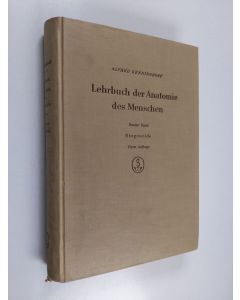 Kirjailijan Alfred Benninghoff käytetty kirja Lehrbuch der Anatomie des Menschen Zweiter Band