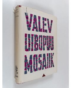 Kirjailijan Valev Uibopuu käytetty kirja Mosaiik : novelle ja laaste