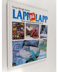 Kirjailijan Tone Bergli Joner käytetty kirja Lapp på lapp : nya lappsömnadsboken