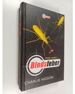 Kirjailijan Charlie Higson käytetty kirja Blodsfeber