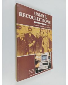 Kirjailijan Kaarle Nordenstreng & Jiri Kubka käytetty kirja Useful Recollections Part 2 - Excursion Into the History of the International Movement of Journalists
