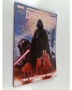 Kirjailijan Kieron Gillen käytetty kirja Star Wars : Darth Vader Vol. 3 - The Shu-Torun War