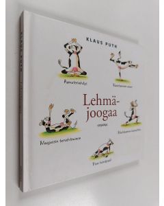 Kirjailijan Klaus Puth käytetty kirja Lehmäjoogaa