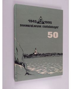 käytetty kirja Suomenlinnan Eränkävijät 50
