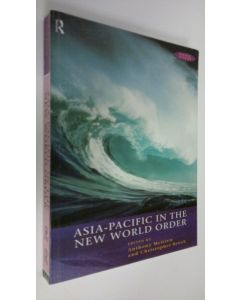 Tekijän Anthony McGrew  käytetty kirja The Asia-Pacific in the new world order : a Pacific community?