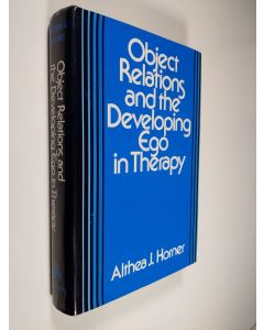 Kirjailijan Althea J. Horner käytetty kirja Object relations and the developing ego in therapy