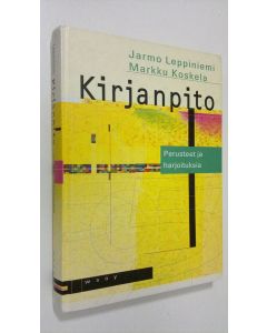 Kirjailijan Jarmo Leppiniemi käytetty kirja Kirjanpito : perusteet ja harjoituksia