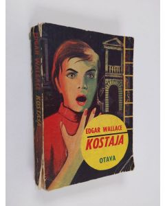 Kirjailijan Edgar Wallace käytetty kirja Kostaja