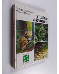 Kirjailijan Wolfgang Ostermöller käytetty kirja Värikäs akvaario