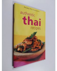 Kirjailijan Periplus Publishing käytetty teos Authentic Thai Recipes